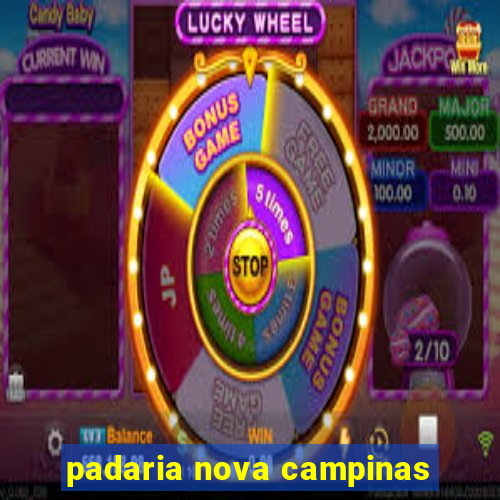 padaria nova campinas